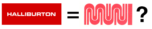 Halliburton equals MUNI?